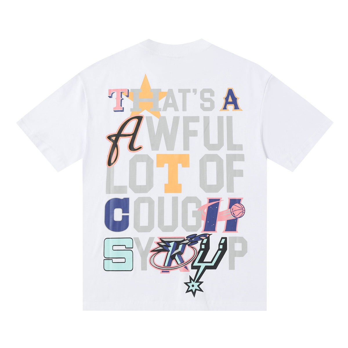 THAT'S A AWFUL LOT OF COUGH SYRUP Front & Back Graphic T-Shirt